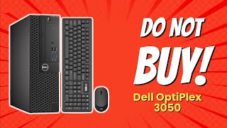 DONT BUY the Dell OptiPlex 3050 Before Watching This 🚫💰 10 Reasons [upl. by Nylirahs]