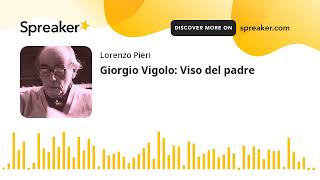 Giorgio Vigolo Viso del padre [upl. by Nonnel]