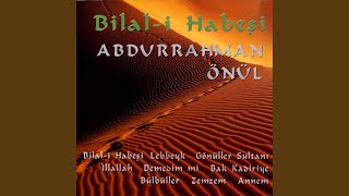 Bilali Habeşi [upl. by Anayad]