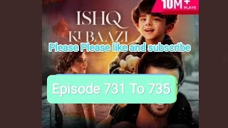 Ishq ki Baazi Episode 731 To 735 pocket FMaudiobook lovestory pocketfm [upl. by Heppman]