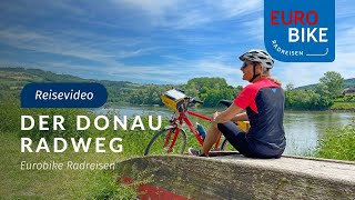 Donauradweg Radreise  Von Schärding nach Wien mit Eurobike [upl. by Niboc]