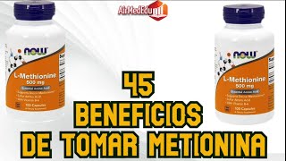 45 Beneficios de Tomar Metionina [upl. by Murray670]