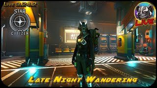 Star Citizen  Thursday Night Wandering [upl. by Maximilianus492]