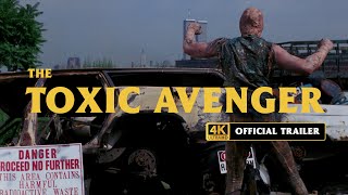 The Toxic Avenger 1984 Official Trailer  Troma Lloyd Kaufman Michael Herz 4K Ultra HD [upl. by Malamut]