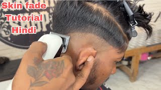 Step by step  Skin fade  haircut tutorial in hindi  easy skin fade hair cutting for boys 2024 [upl. by Aicile]