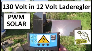 Was wird passieren 130 Volt an den billigen PWM Solar Laderegler Check Test PWM Inselanlage [upl. by Ahsimet919]