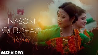 Nasoni Oi Bohagi REMIX  DJ Sujit  Achurjya Borpatra  Bihu Special  Superhit Assamese Song [upl. by Ortiz124]