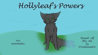 Hollyleafs Powers Draikinator AU Animatic [upl. by Matilda]