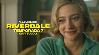 RIVERDALE 7x02  RESUMEN en 6 minutos [upl. by Ademla]