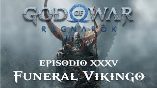 God Of War Ragnarok  Ep 35 Final  Funeral Vikingo [upl. by Jenny]