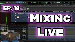 MIXING LIVE  EP18  MEET BLUEPRINT [upl. by Akyre]