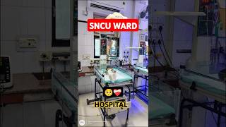 SNCU WARD👶🏻🥺❤‍🩹hospital nursing wards baby highlights trending song viralvideo live shorts [upl. by Haggerty]