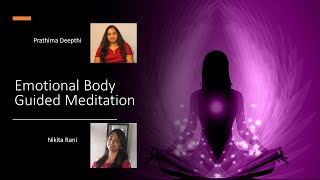 Guided Meditation  Emotional Body  Bhavanamaya  Prathima Deepthi  Nikita Rani  Day 4 [upl. by Onileva583]