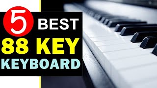 Best 88 Key Keyboard 2024 🏆 Top 5 Best 88 Key Keyboard Reviews [upl. by Blumenfeld]