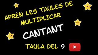 TAULA DEL 9  Taules de multiplicar 🎵 cantades en català [upl. by Idnew]