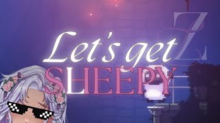 SHEEPY ITS SHEEPY SLEEPY TIME [upl. by Jodi435]