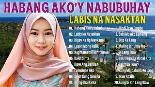 Habang AkoY Nabubuhay💗Nonstop OPM Hits Songs 2024 All original Tagalog Love songs SANSHAI [upl. by Aesoh109]