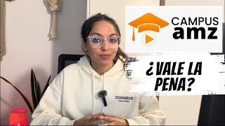 🧐Ventajas y Desventajas sobre el Curso CAMPUS AMZ en Amazon FBA📦 [upl. by Laurens]