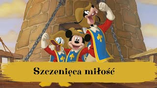 Mickey Donald Goofy Trzej muszkieterowie  To właśnie miłość [upl. by Ileane]