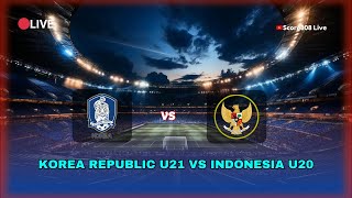 🔴Korea Republic U21 vs Indonesia U20  Tournoi Maurice Revello  Score808 Live Football [upl. by Ran307]