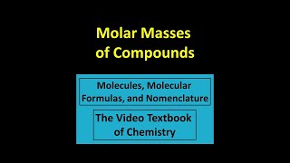 Molar Masses of Compounds [upl. by Hgielsel335]