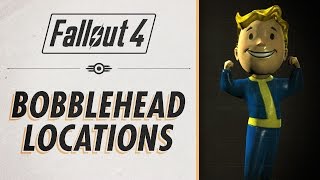 Fallout 4  ALL BobbleHead Locations [upl. by Yordan]