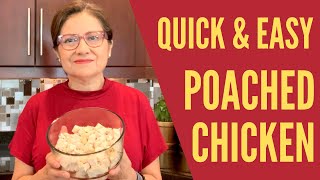 Quick amp Easy Poached Chicken [upl. by Anitsyrhk]