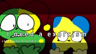 I need a exorcism meme • collab with doodlechildKawaii  bfb au  XD idk [upl. by Verbenia717]