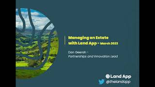 Managing Your Estate with Land App  Webinar [upl. by Elsey]