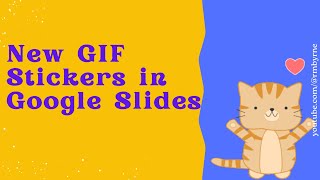 A New GIF Sticker Option in Google Slides [upl. by Urita]