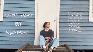 Newport  COME HOME Official Lyric Video [upl. by Anilet]