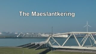 The Maeslantkering  Hoek van Holland [upl. by Killam]