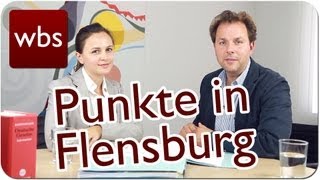 Punkte in Flensburg  Dann können wir helfen  Das neue Punktesystem  Kanzlei WBS [upl. by Abdel289]