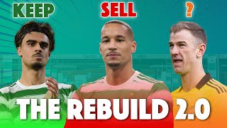 THE CELTIC REBUILD 20  Who should we sell keep and upgrade on [upl. by Clower]