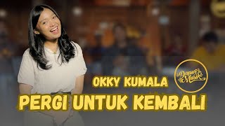 PERGI UNTUK KEMBALI ELLO  OKKY KUMALA KERONCONG VERSION OFFICIAL LIVE MUSIC VIDEO [upl. by Foote]