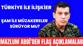 Mazlum Abdi açıkladı Türkiye ve Şam ile görüşmeler var mı [upl. by Lockwood]