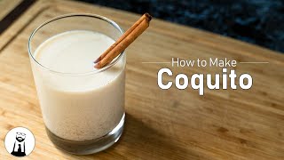 How to Make Coquito  Black Tie Kitchen [upl. by Kathe]