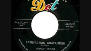 Vernon Taylor Satisfaction Guaranteed [upl. by Allanson]