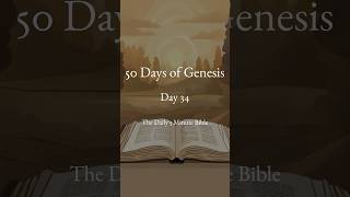 50 Days of Genesis  Day 34 [upl. by Dowd]