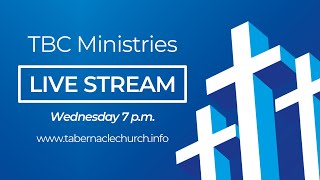 TBC Ministries  Wednesday  June 26 2024  7pm [upl. by Publea]