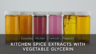 Kitchen Spice Extracts with Vegetable Glycerin [upl. by Luce460]