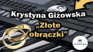 Krystyna Giżowska  Złote obrączki 2022 YAMAHA PSR S970 [upl. by Antrim]