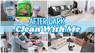 AFTER DARK CLEAN WITH ME [upl. by Sakiv]