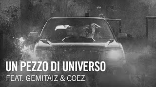 GEMELLO feat COEZ amp GEMITAIZ  UN PEZZO DI UNIVERSO LYRIC VIDEO [upl. by Cos]