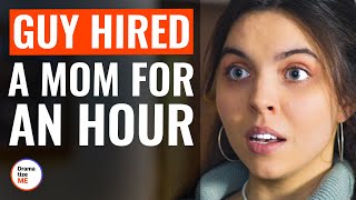 Guy Hired A Mom For An Hour  DramatizeMe [upl. by Sutniuq]