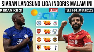 Jadwal Liga Inggris Malam ini Pekan 21  Chelsea vs Liverpool  Siaran Langsung Live Sctv [upl. by Ait]