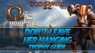 God of War  Dont Leave Her Hanging Trophy Guide [upl. by Arvell]