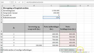 Beregning af kapitalværdien med NUTIDSVÆRDI [upl. by Eiluj]