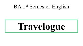 Travelogue  BA Semester  1 DDUGU [upl. by Chrystal]