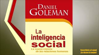 quotLa inteligencia socialquot libro de Daniel Goleman Audiolibro Completo  Frase de reflexión Parte 1 [upl. by Yokoyama236]